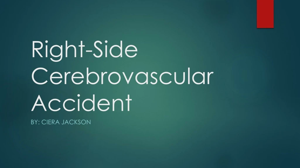 right side cerebrovascular accident