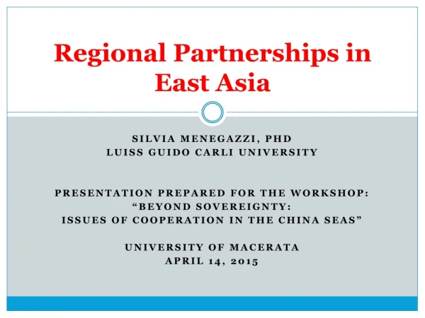 Regional Partnerships in East Asia
