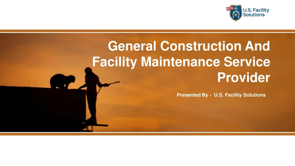 general construction and facility maintenance