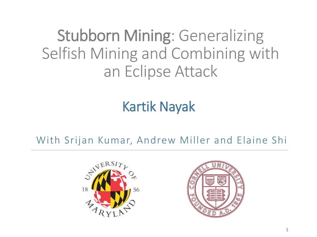 stubborn mining generalizing selfish mining and combining with an eclipse attack