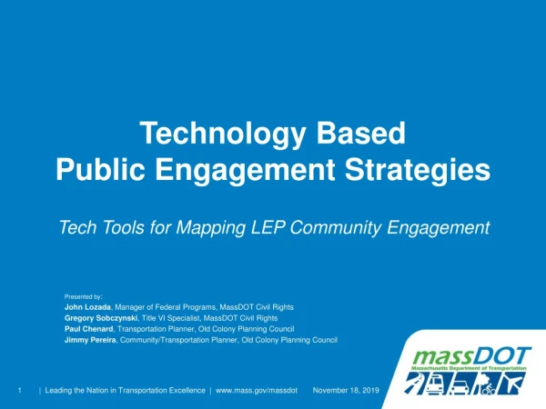 Technology Based Public Engagement Strategies Tech Tools for Mapping LEP Community Engagement