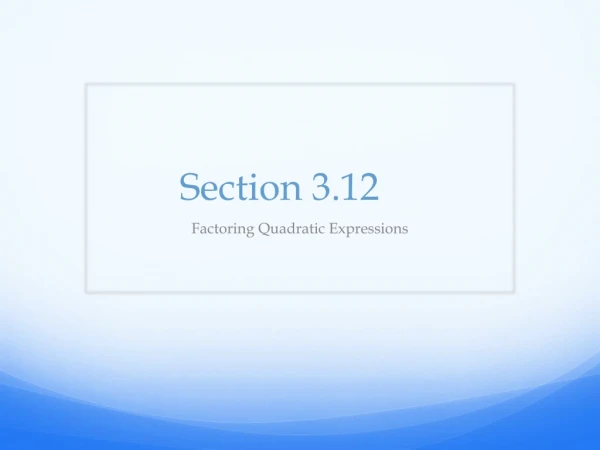Section 3.12