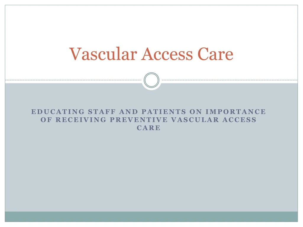 vascular access care