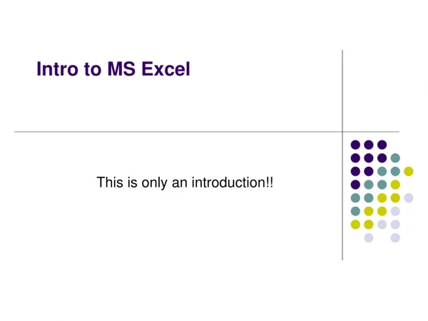 Intro to MS Excel