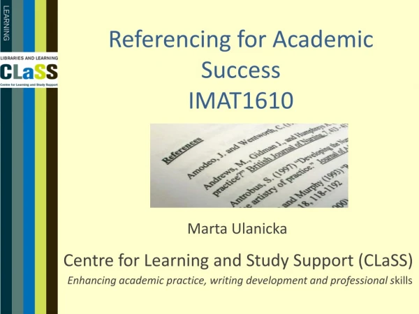 Referencing for Academic Success IMAT1610
