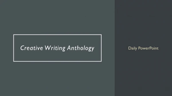 Creative Writing Anthology