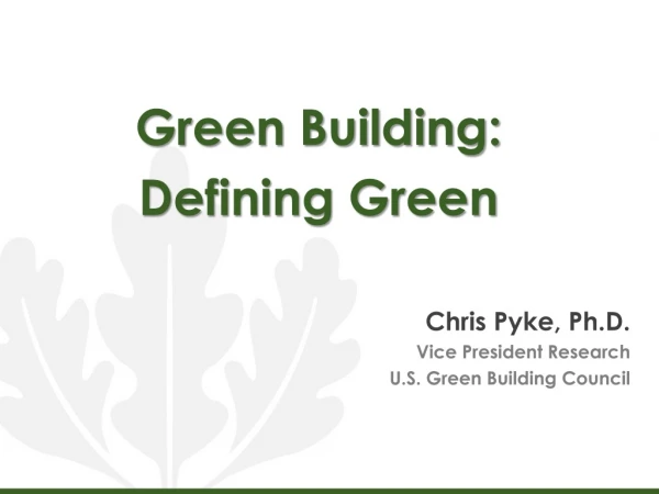 Green Building: Defining Green