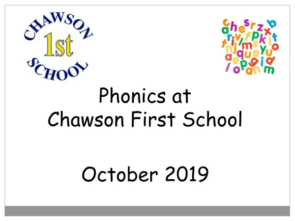 Phonics at Chawson First School October 2019