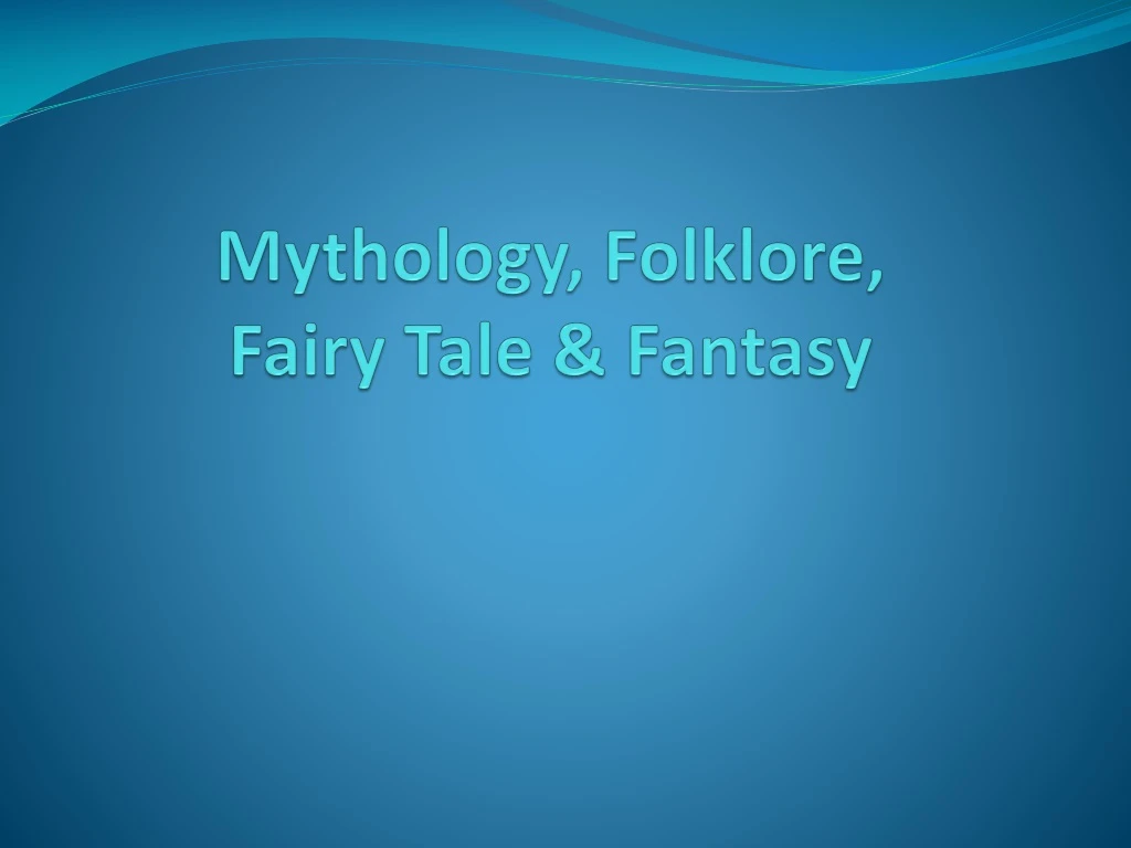 mythology folklore fairy tale fantasy