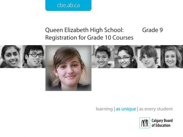 Queen Elizabeth High School: Grade 9 Registration for Grade 10 Courses