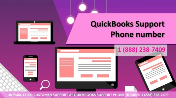 UNPARALLELED CUSTOMER SUPPORT AT QUICKBOOKS SUPPORT PHONE NUMBER 1 (888) 238-7409