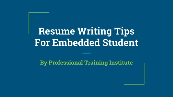 Resume Writing Tips For Embedded Students - Ptinstitute