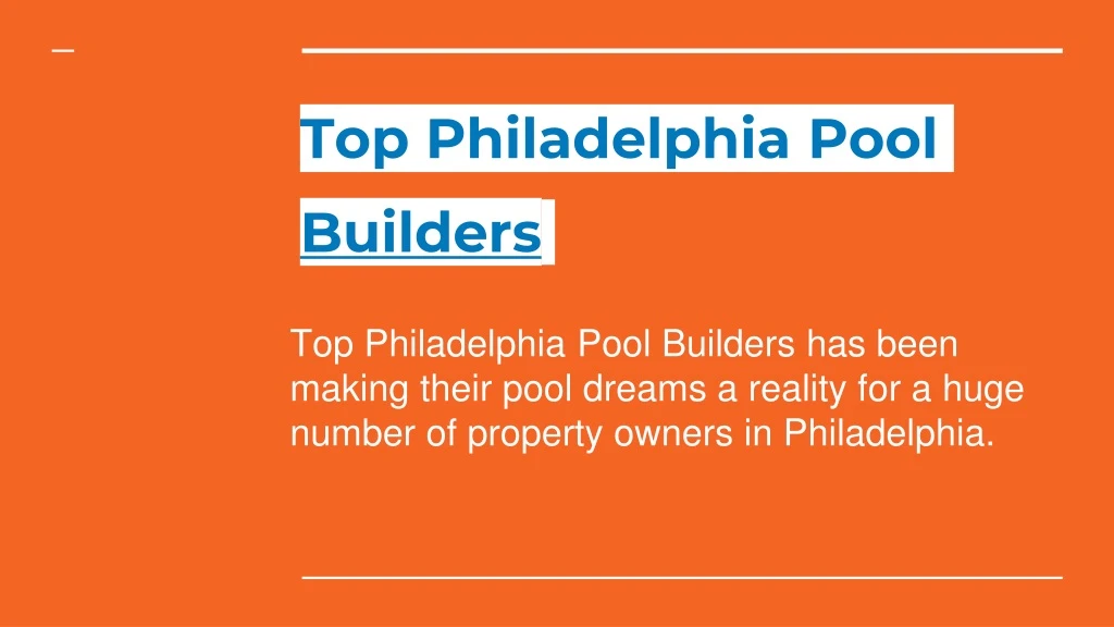 top philadelphia pool builders