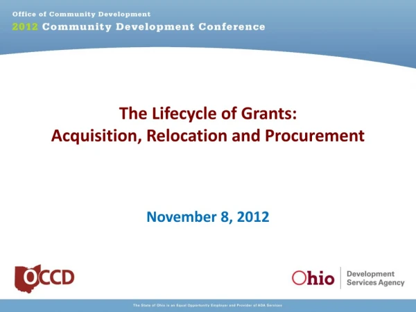 The Lifecycle of Grants: Acquisition, Relocation and Procurement