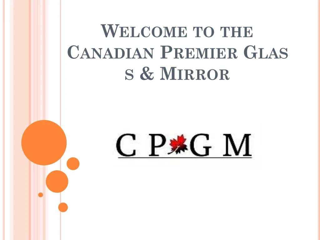 welcome to the canadian premier glass mirror