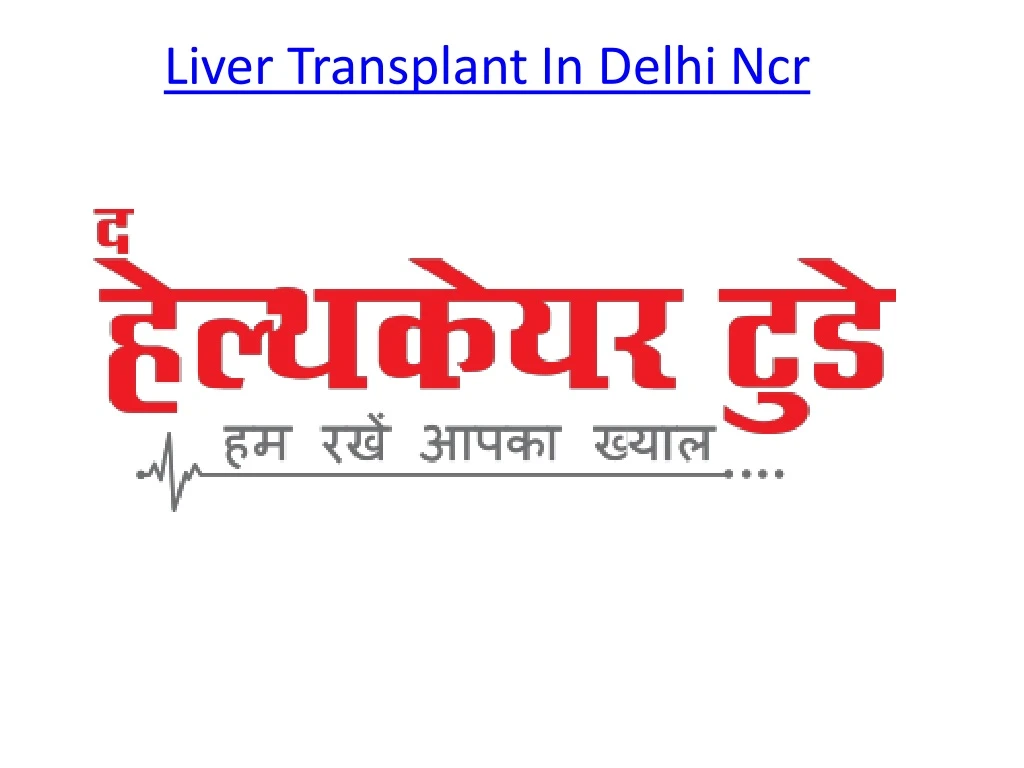 liver transplant in delhi ncr