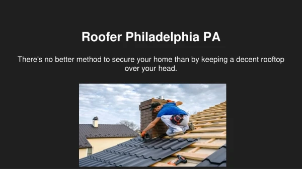 roofer philadelphia pa