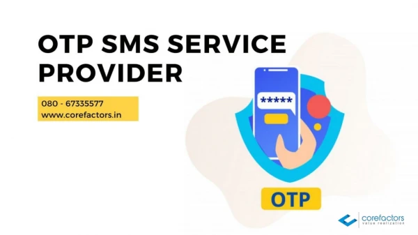 How businesses can utilize OTP SMS services providers?