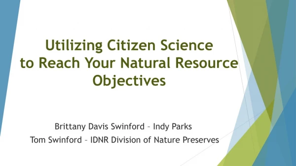 Utilizing Citizen Science to Reach Your Natural Resource Objectives