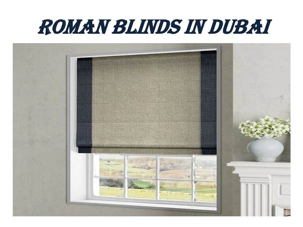 roman blinds in dubai
