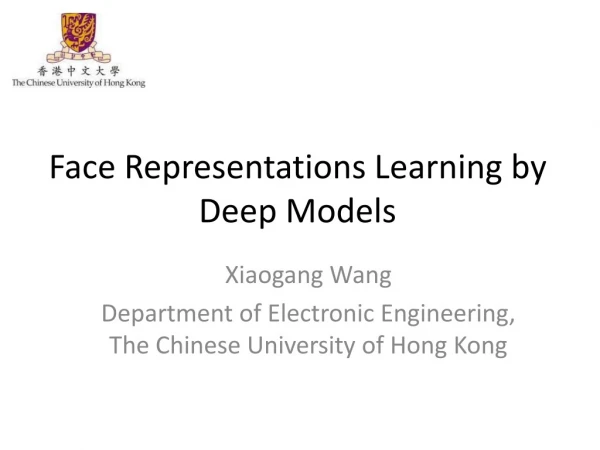 Face Representations Learning by Deep Models