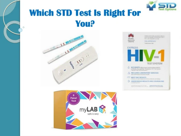 Which STD Test Is Right For You?