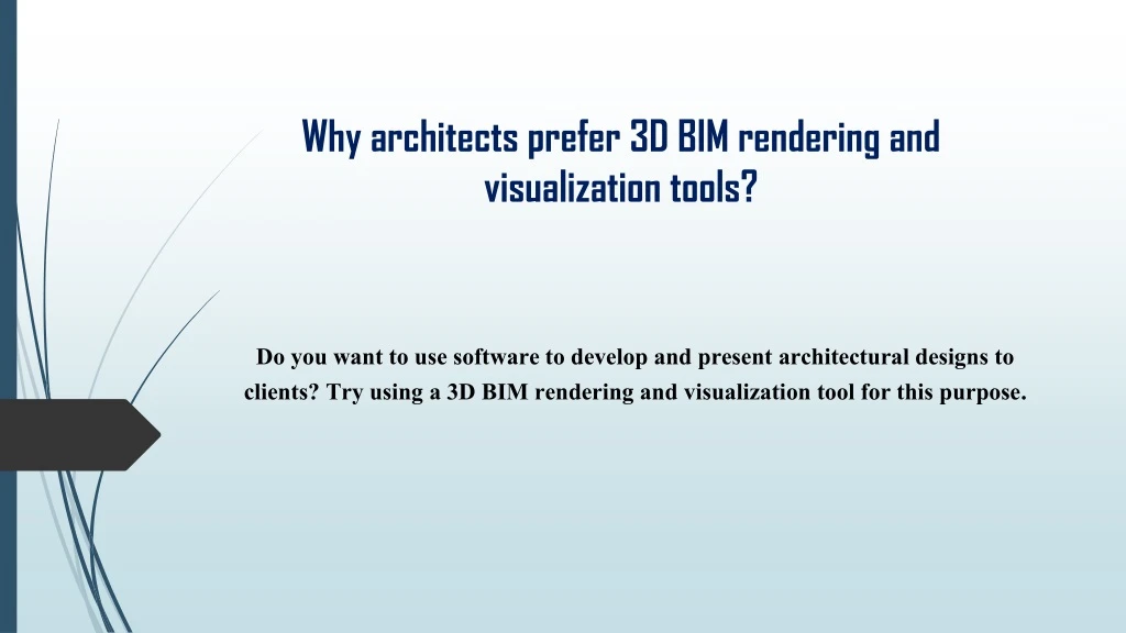 why architects prefer 3d bim rendering and visualization tools