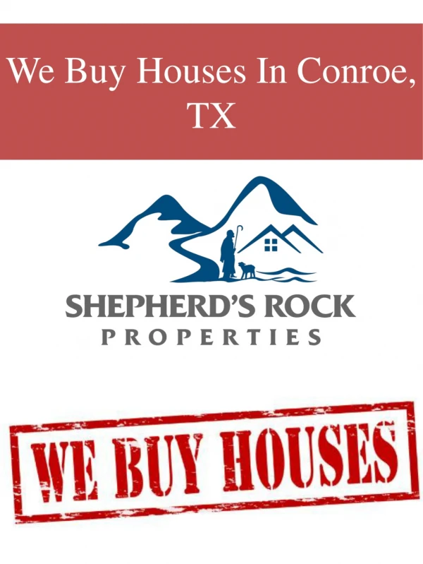 We Buy Houses In Conroe, TX