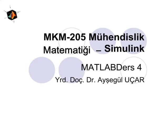MKM-205 M hendislik Matematigi Simulink