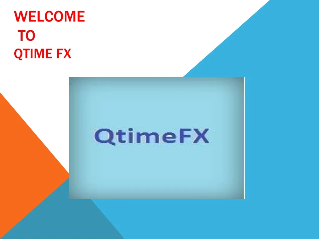 welcome to qtime fx