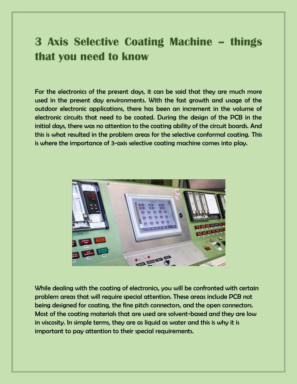 3 axis selective coating machine things that