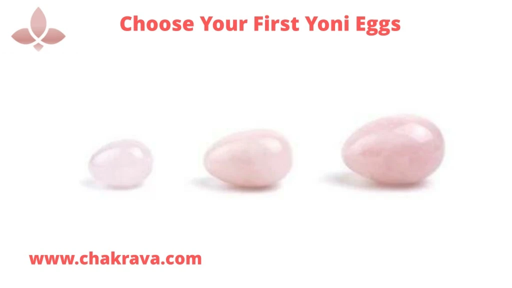 choose your first yoni eggs