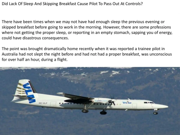 Did Lack Of Sleep And Skipping Breakfast Cause Pilot To Pass Out At Controls?