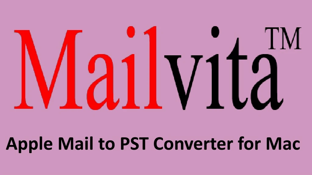 apple mail to pst converter for mac