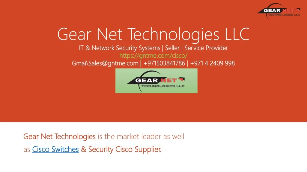gear net technologies is the market leader as well as cisco switches security cisco supplier
