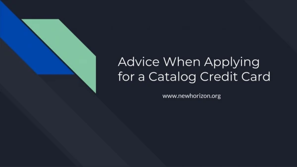 Advice When Applying for a Catalog Credit Card