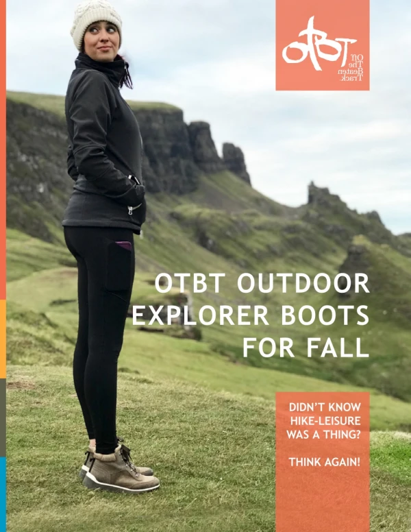 Discover OTBT's Outdoor Explorer Boots for Fall