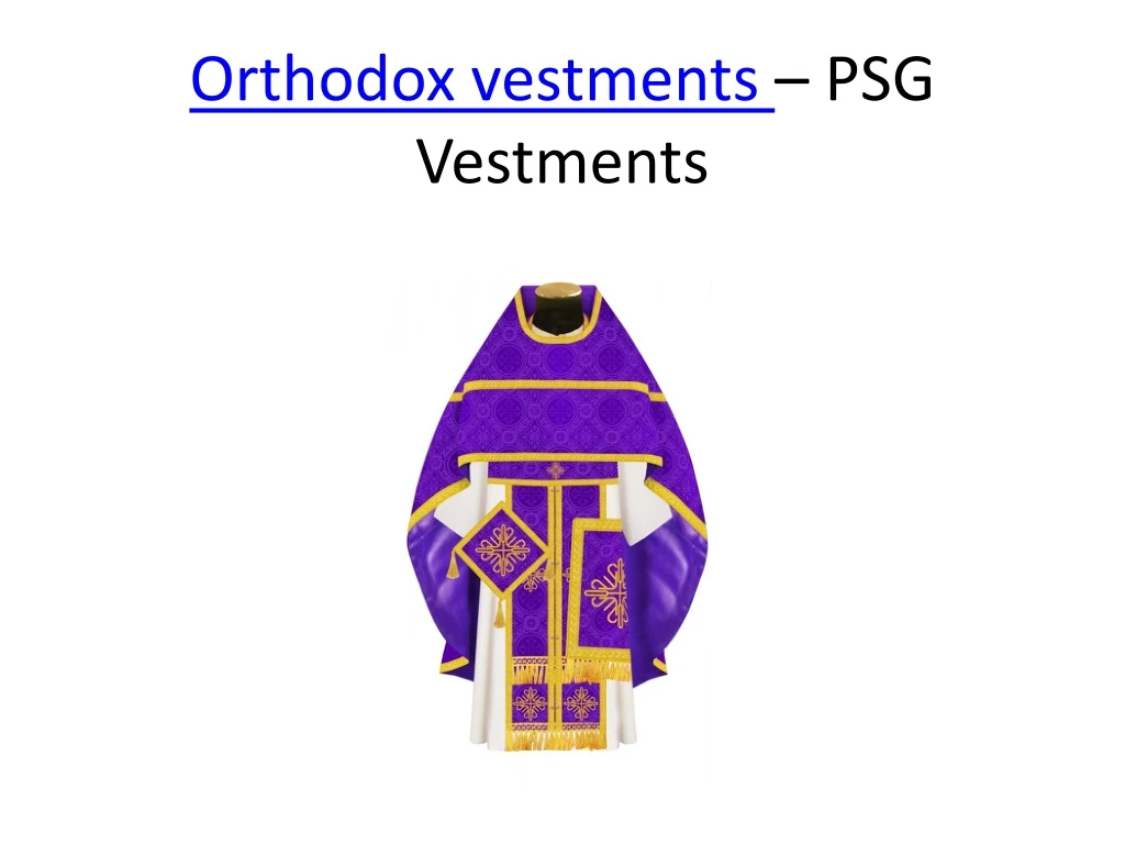 orthodox vestments psg vestments
