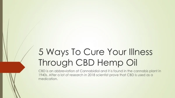 5 ways to cure your illness through CBD hemp oil
