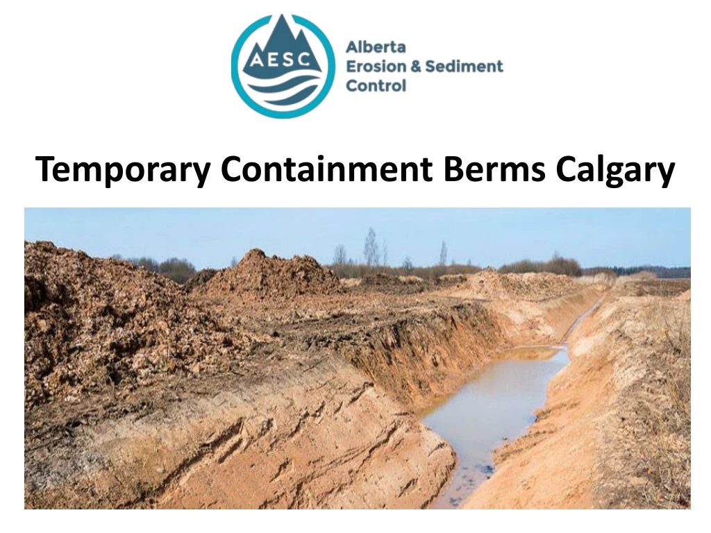 temporary containment berms calgary