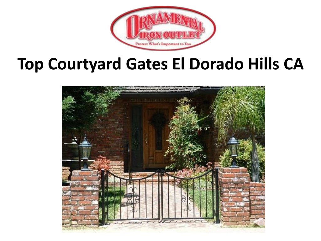 top courtyard gates el dorado hills ca