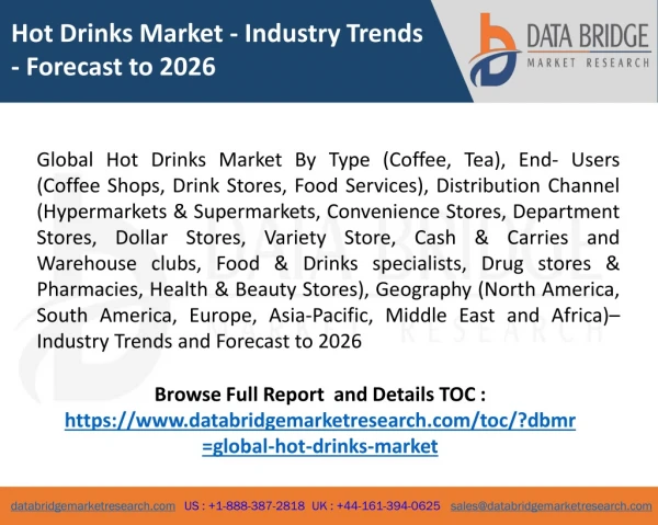 Hot Drinks Market - Industry Trends - Forecast to 2026