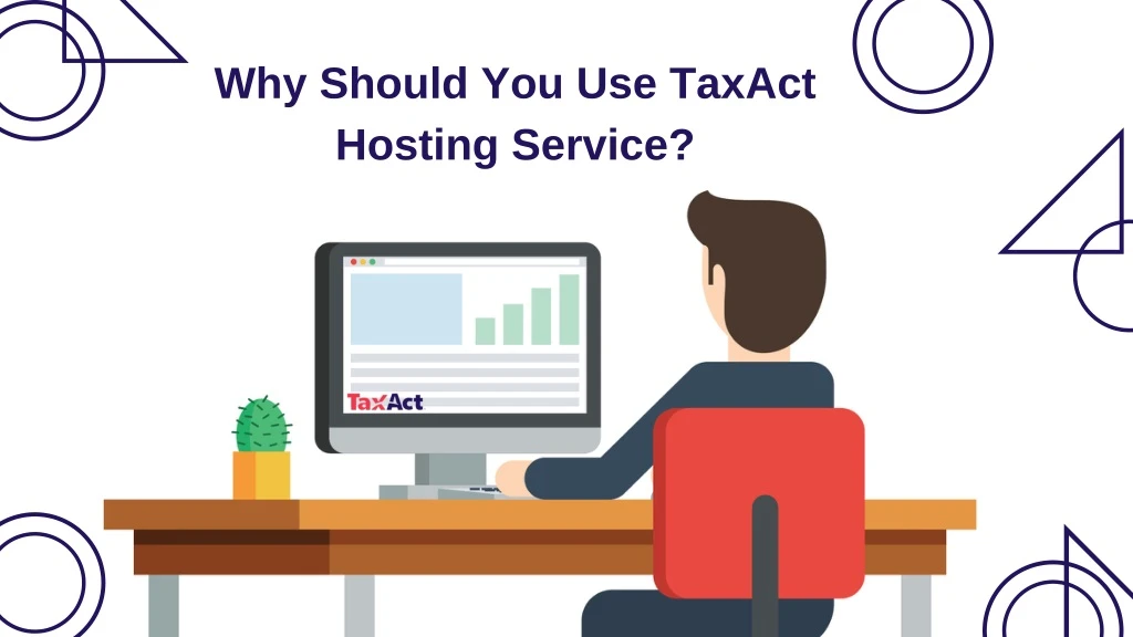 why should you use taxact hosting service