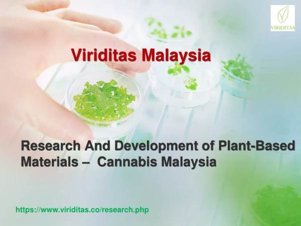 Cannabis Malaysia - Viriditas Malaysia