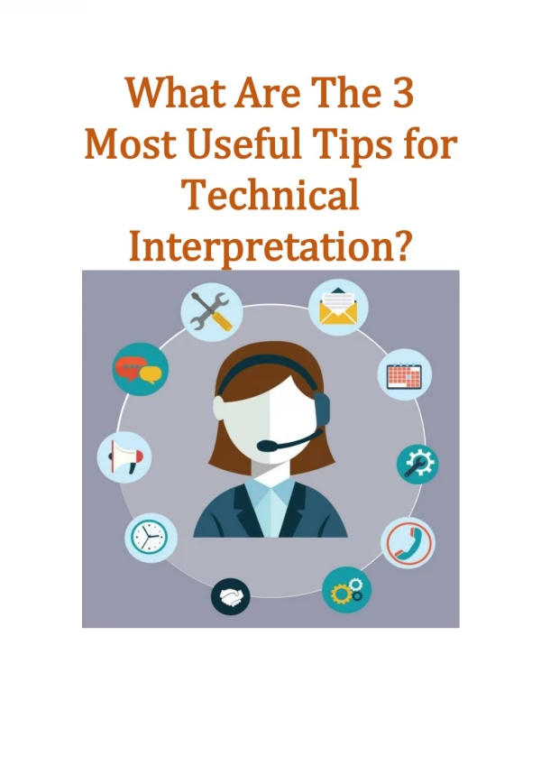 What Are The 3 Most Useful Tips for Technical Interpretation?