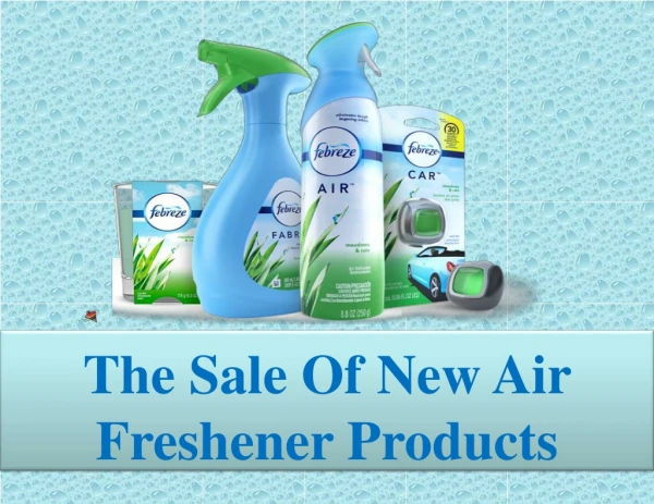 Get All Kind Of New Air Freshener Products & Cleaning Products