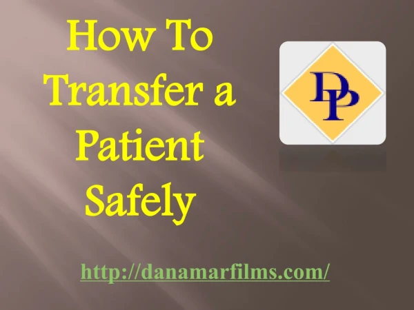How To Transfer a Patient Safely