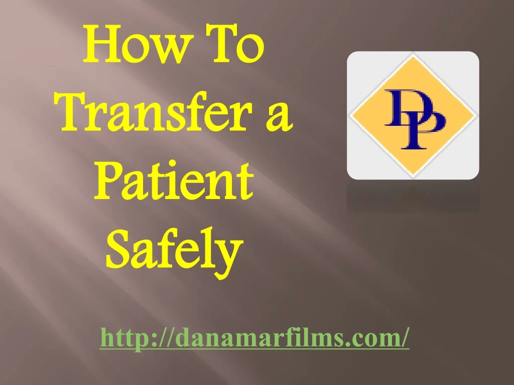 how to transfer a patient safely