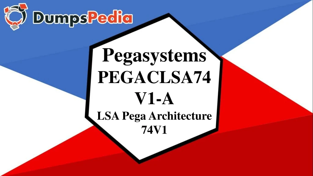 PPT - PEGACLSA74V1-A Braindumps PowerPoint Presentation, free download ...