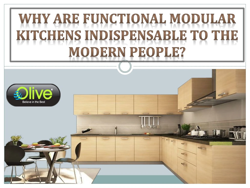 why are functional modular kitchens indispensable